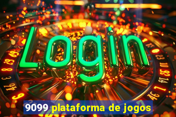 9099 plataforma de jogos
